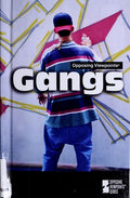 Cover of Opposing Viewpoints Series - Gangs (paperback edition)