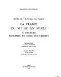 Cover of La France du VIIe au XXe siècle à travers soixante et onze documents: [exposition], Paris, Archives nationales, 1980 ... Musée de l'histoire de France (French Edition)