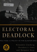 Cover of Electoral deadlock: Politics and policy in the Clinton era