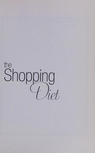 Cover of The Shopping Diet: Spend Less and Get More