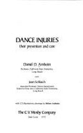 Cover of Dance injuries, their prevention and care
