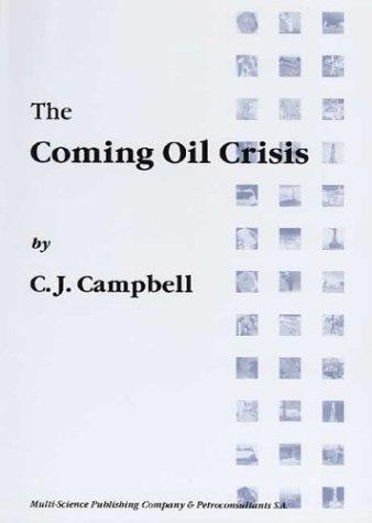 Cover of The Coming Oil Crisis