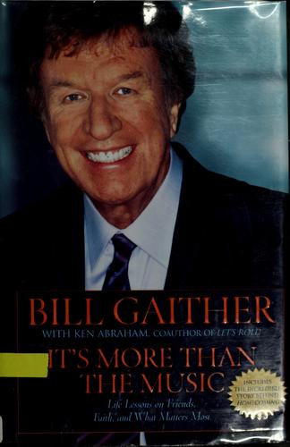 Cover of It's More Than the Music: Life Lessons on Friends, Faith, and What Matters Most