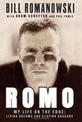 Cover of Romo: My Life on the Edge--Living Dreams and Slaying Dragons