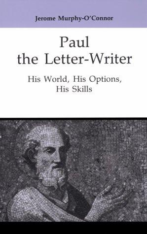 Cover of Paul the Letter-Writer: His World, His Options, His Skills (Good News Studies)
