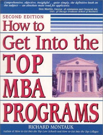Cover of How to Get Into the Top MBA Programs