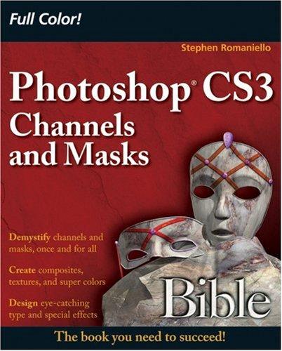 Cover of Photoshop CS3 Channels and Masks Bible