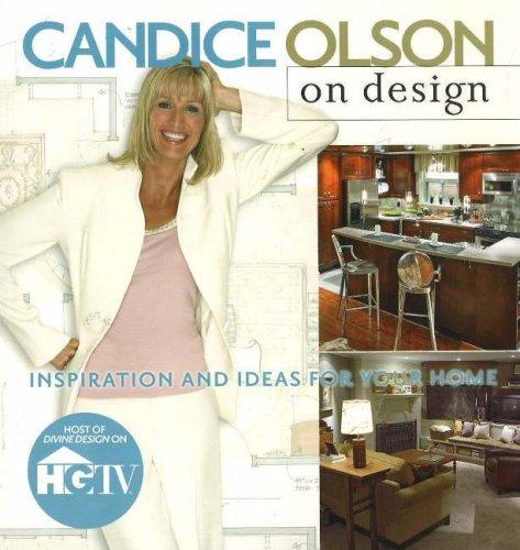 Cover of Candice Olson on Design: Inspiration and Ideas for Your Home