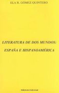Cover of Literatura De DOS Mundos: Espana E Hispanoamerica (COLECCION POLYMITA) (Spanish Edition)