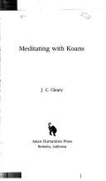 Cover of Meditating With Koans
