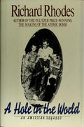 Cover of A Hole in the World: An American Boyhood
