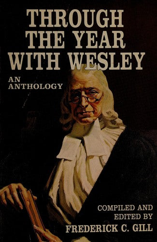 Cover of Through the year with Wesley: An anthology