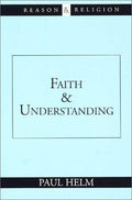 Cover of Faith and Understanding (Reason and Religion)