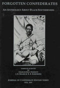 Cover of Forgotten Confederates: An Anthology About Black Southerners