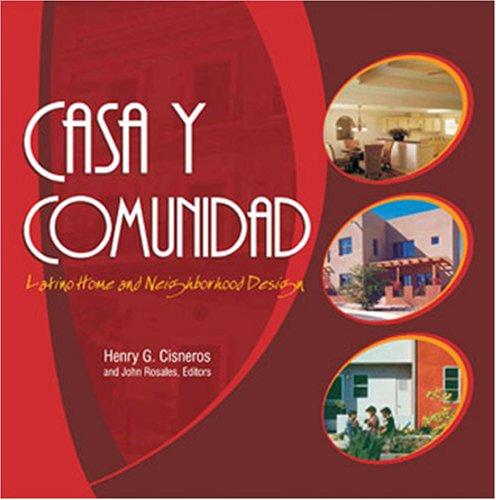 Cover of Casa y Comunidad: Latino Home and Neighborhood Design