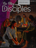 Cover of Be My Disciples, Grade Two, Parish Edition (Copyright 2013, 288 Pages)