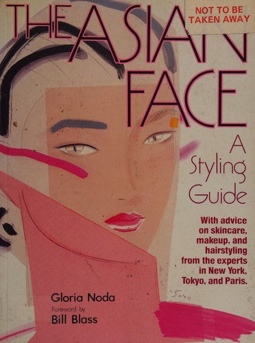 Cover of The Asian Face: A Styling Guide