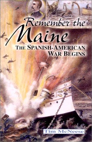 Cover of Remember the Maine: The Spanish-American War Begins (First Battles)
