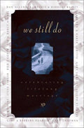 Cover of We Still Do Celebrating Lifelong Marriage