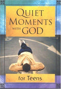 Cover of Quiet Moments With God: For Teens