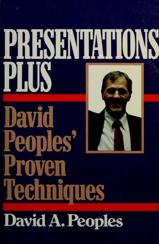 Cover of Presentations Plus: David Peoples' Proven Techniques