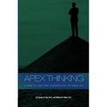 Cover of APEX THINKING: A Guide to Long-term Leadership for the Rising Ceo