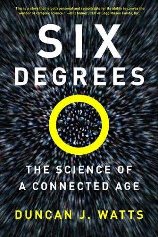 Cover of Six Degrees: The Science of a Connected Age