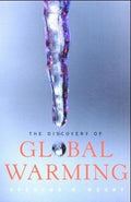Cover of The Discovery of Global Warming (New Histories of Science, Technology, and Medicine)