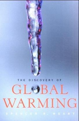 Cover of The Discovery of Global Warming (New Histories of Science, Technology, and Medicine)
