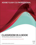 Cover of Adobe Flash CS3 Professional Classroom in a Book: The Official Training Workbook from Adobe Systems
