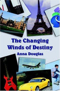 Cover of The Changing Winds of Destiny