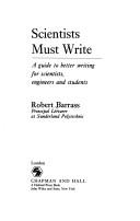 Cover of Scientists Must Write: A Guide to