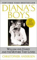 Cover of Diana's Boys: William and Harry and the Mother They Loved