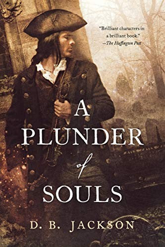 Cover of A Plunder of Souls (The Thieftaker Chronicles, 3)