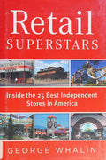 Cover of Retail Superstars: Inside the 25 Best Independent Stores in America