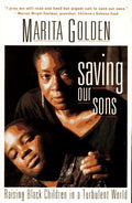 Cover of Saving Our Sons: Raising Black Children in a Turbulent World