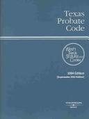 Cover of Texas Probate Code 2004 (Texas Probate Code)