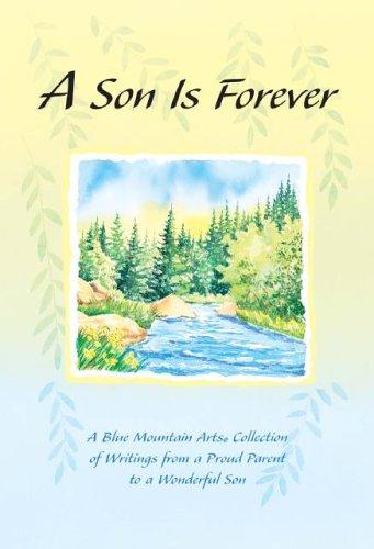 Cover of A Son Is Forever: A Blue Mountain Arts Collection of Writings from a Proud Parent to a Wonderful Son