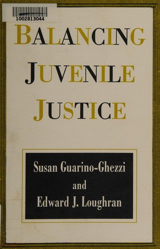 Cover of Balancing Juvenile Justice