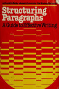 Cover of Structuring paragraphs: A guide to effective writing