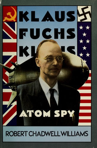 Cover of Klaus Fuchs, Atom Spy