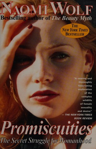 Cover of Promiscuities: The Secret Struggle for Womanhood
