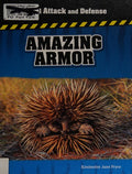 Cover of Amazing Armor (Animal Attack and Defense)