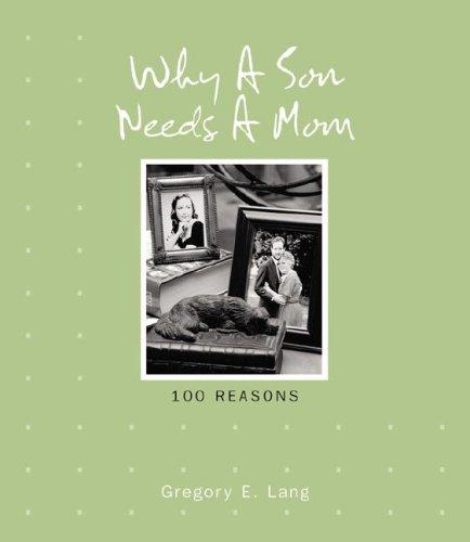 Cover of Why a Son Needs a Mom: 100 Reasons