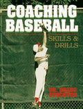 Cover of Coaching Baseball: Skills and Drills