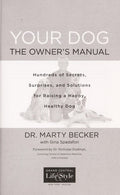 Cover of Your Dog: The Owner's Manual: Hundreds of Secrets, Surprises, and Solutions for Raising a Happy, Healthy Dog