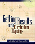 Cover of Getting Results with Curriculum Mapping
