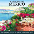 Cover of Karen Brown's Mexico: Exceptional Places to Stay & Itineraries 2006