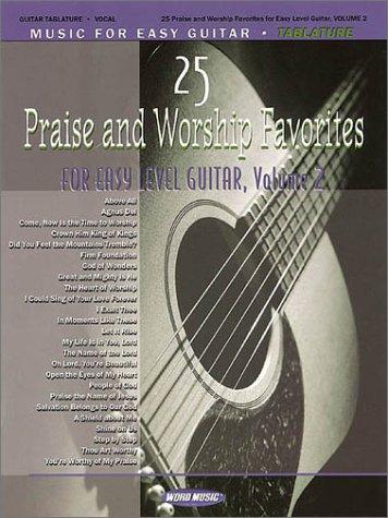 Cover of 25 Praise and Worship Favorites for Easy Guitar - Volume 2