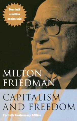 Cover of Capitalism and Freedom: Fortieth Anniversary Edition